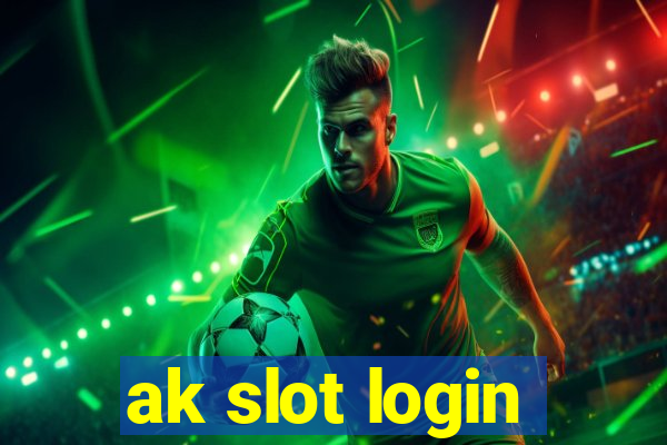 ak slot login